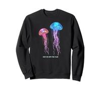 Awesome Cute Underwater Fish Sea Just Go with Flow Jellyfish Sudadera