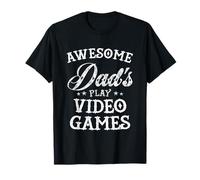 Awesome Dads Play Video Games Fathers Day Gamer Dad Father Camiseta