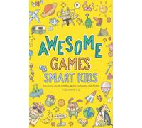 Awesome Games for Smart Kids: Fun puzzles, word games, and brain teasers. Activity book for ages 9-12.: 1