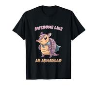 Awesome Like an Armadillo l Texas Wildlife Animal Camiseta