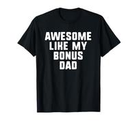 Awesome Like My Bonus Dad Cool Funny Camiseta