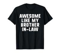 Awesome Like My Brother-In-Law Cool Funny Camiseta