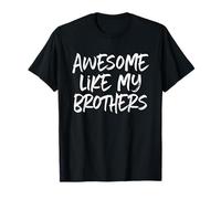 Awesome Like My Brothers Cool Camiseta
