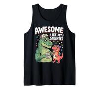 Awesome Like My Daughter Dinosaurio T-Rex Papá Día del Padre Camiseta sin Mangas