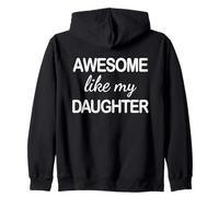 Awesome Like My Daughter - Funny Dad Fathers Day -Back Sudadera con Capucha