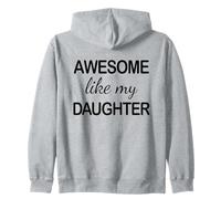 Awesome Like My Daughter - Funny Dad Fathers Day -Back Sudadera con Capucha