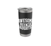 Awesome Like My Daughter Funny Father's Day Dad Gifts Daddy Vaso térmico de acero inoxidable de doble pared