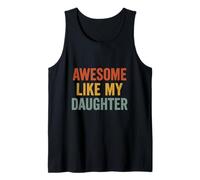 Awesome Like My Daughter Orgullo Parental Retro Familia Camiseta sin Mangas