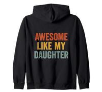 Awesome Like My Daughter Orgullo Parental Retro Familia Sudadera con Capucha