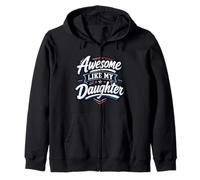Awesome Like My Daughter Proud Dad Father's Day Sudadera con Capucha