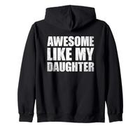 Awesome Like My Daughter Sudadera con Capucha