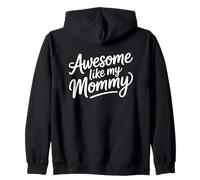 Awesome Like My Mommy Sudadera con Capucha