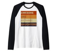 Awesome Like My Three Daughters - Camiseta para el día del padre Camiseta Manga Raglan