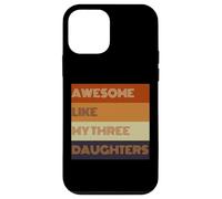 Awesome Like My Three Daughters - Camiseta para el día del padre Carcasa para iPhone 12 mini