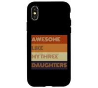 Awesome Like My Three Daughters - Camiseta para el día del padre Carcasa para iPhone X/XS