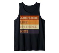 Awesome Like My Three Kids - Camiseta para el día del padre Camiseta sin Mangas
