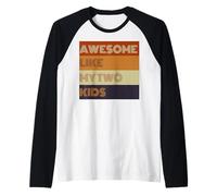 Awesome Like My Two Kids - Camiseta para el día del padre Camiseta Manga Raglan