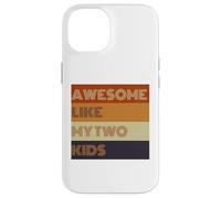 Awesome Like My Two Kids - Camiseta para el día del padre Carcasa para iPhone 14