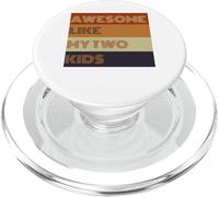 Awesome Like My Two Kids - Camiseta para el día del padre PopSockets PopGrip para MagSafe