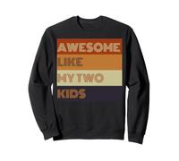 Awesome Like My Two Kids - Camiseta para el día del padre Sudadera