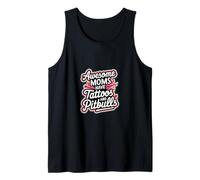 Awesome Moms Have Tattoos And Pitbulls Mamá tatuada ------- Camiseta sin Mangas