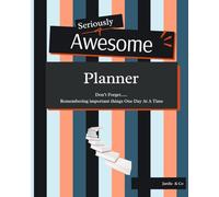 Awesome Planner: Remembering Important Things One Day At A time