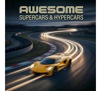 Awesome Supercars & Hypercars