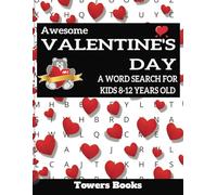 Awesome Valentine's Day: Fun & Festive Word Searches | Large Print | 8.5 x 11 | 55 Fun & Kid-Friendly Puzzles | Perfect for Ages 8-12 - Great for Valentine’s Day, Birthdays, Classroom Fun & Travel!