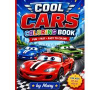 Awesome Vehicles Coloring Book: Cars, Ships, Trains and Motorcycles Coloring Pages for Kids