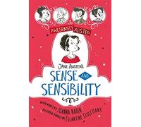 Awesomely Austen - Illustrated and Retold: Jane Austen's Sense and Sensibility
