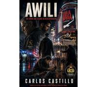 AWILI: Nadie elije su historia, pero todos tienen la opción de elegir su final (Investigaciones UCO)