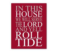 AWKUUUUB In This House We Serve The Lord Sports - Alabama Themed Wall-Art with Inspirational Football Quotes for Christian Fans(Unframed,08x12inch(20x30cm))