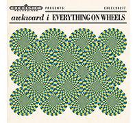 Awkward I - Everything on Wheels