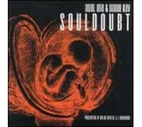Awol One & Daddy Kev - Souldoubt