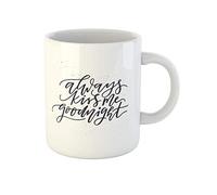 Awowee Taza de café Brush Always Kiss Me Goodnight dibujada a mano con letras románticas caligráficas, tazas de té de cerámica de 325 ml, el mejor regalo o recuerdo para familiares, amigos, compañeros