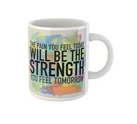 Awowee Taza de café de cerámica de 325 ml con texto en inglés "The Pain You Feel Today Will Be Strength Tomorrow", el mejor regalo o recuerdo para familiares, amigos y compañeros de trabajo