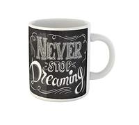 Awowee Taza de café Dream Never Stop Dreaming motivacional vintage con letras pizarra, 325 ml, taza de té de cerámica, recuerdo para familiares, amigos, compañeros de trabajo