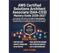 AWS Certified Solutions Architect Associate (SAA-C03) Mastery Guide 2026-2027