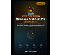 AWS Certified Solutions Architect Professional Study Guide 2026: Pass the SAP-C02 Exam on Your First Try - All-in-One Prep with Practice Questions, a ... Scenarios (IT Certification Study Guides)