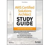 Aws Certified Solutions Architect Study Guide: Associate Saa-C02 Exam