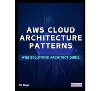 AWS Cloud Architecture Patterns