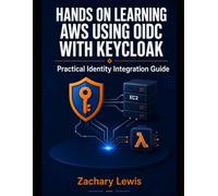 AWS Tutorial Keycloak Configuration Walkthrough: Hands on learning with real working tested code .