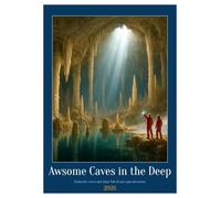 Awsome Caves in the Deep (Wall Calendar 2026 DIN A4 portrait), CALVENDO 12 Month Wall Calendar: An imaginative journey into hidden spaces of the earth
