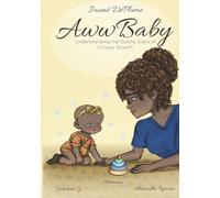 Aww Baby: Understanding the Subtle Signs of Unique Growth