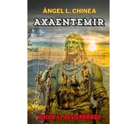 AXAENTEMIR: Ancor el Desterrado