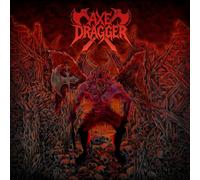 AXE DRAGGER - AXE DRAGGER