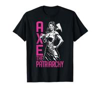 Axe Hex El Patriarcado Divertida Mujer Hacha Feminista Camiseta