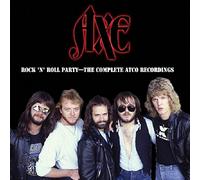 Axe - Rock 'N' Roll Party / the Compl. Atco Recordings