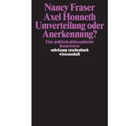 Axel Honneth Na Umverteilung oder Anerkennung?: Eine politisch-phi (Tapa blanda)