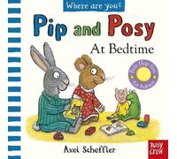 Axel Scheffler Pip and Posy, Where Are You? (Libro de cartón) (Importación USA)